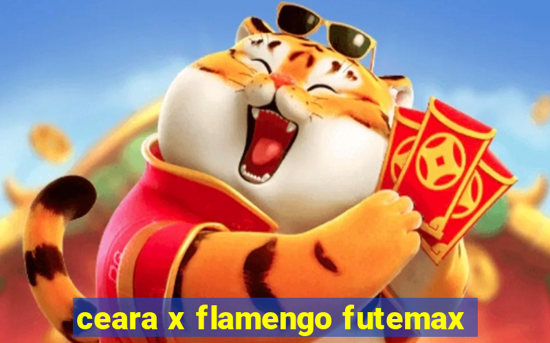 ceara x flamengo futemax